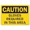 Signmission OSHA Caution Decal, Gloves Required In This Area, 10in X 7in Decal, 7" H, 10" W, Landscape OS-CS-D-710-L-19174 - alternate 1